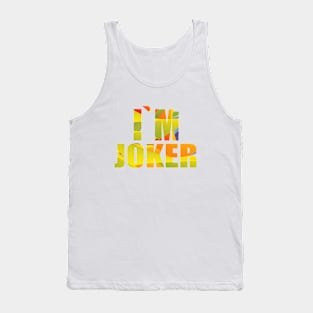 I`m Joker Tank Top